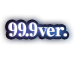 99.9Ver.