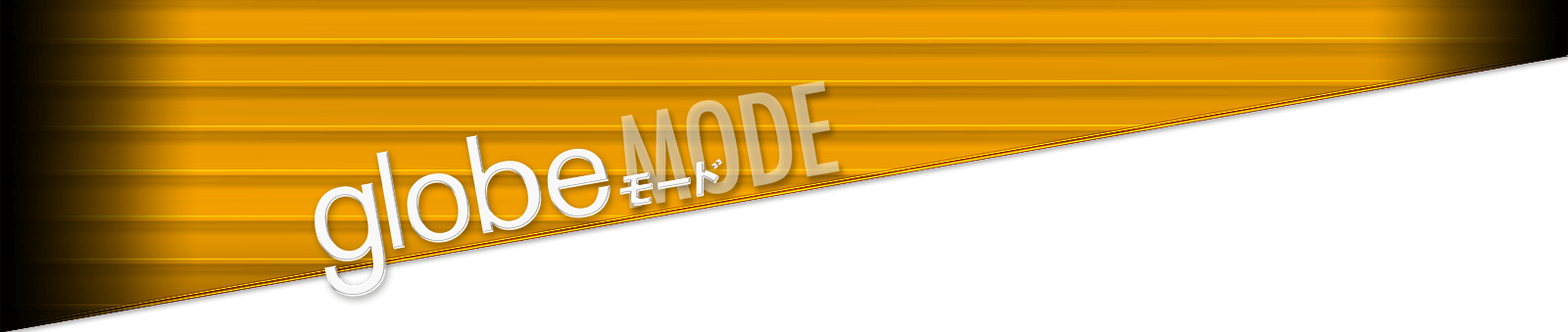 globe MODE